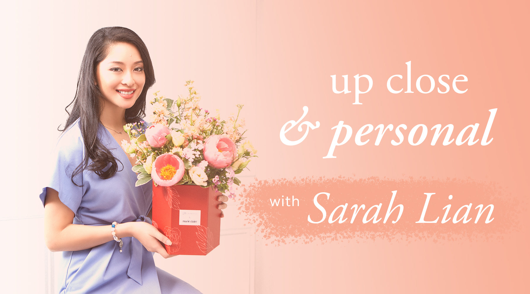 Up Close & Personal with Sarah Lian