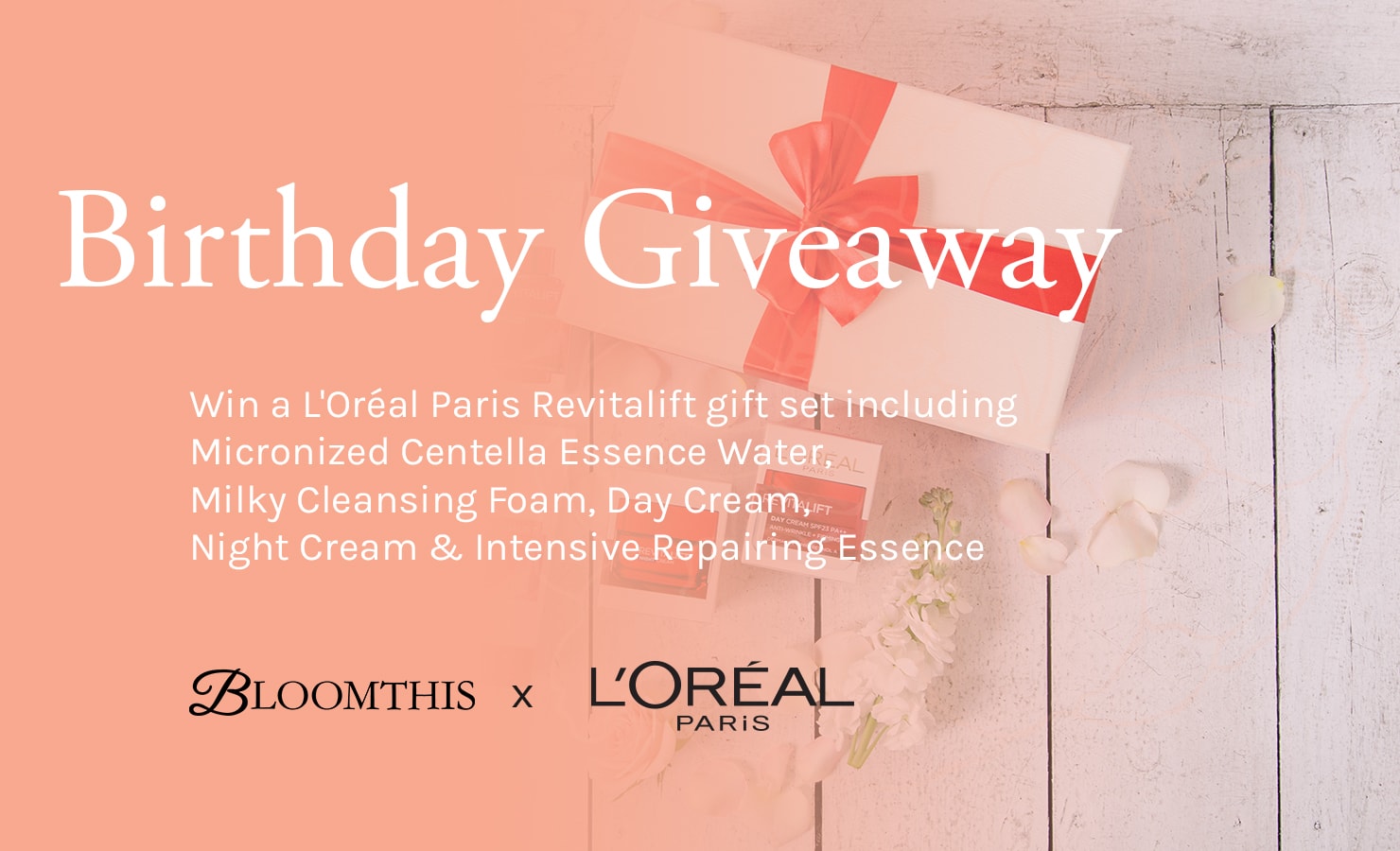 Giveaway: BloomThis x L'Oréal Paris Birthday Giveaway