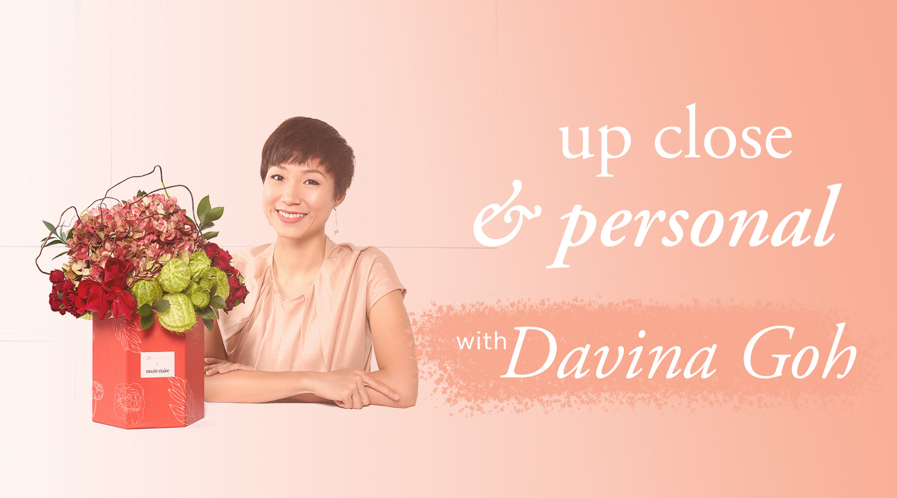 Up Close & Personal with Davina Goh